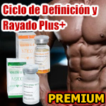 Ciclo de Definicin y Rayado Plus+. PREMIUM - Excelente ciclo para incrementar la masa y definicin muscular con la calidad Premium